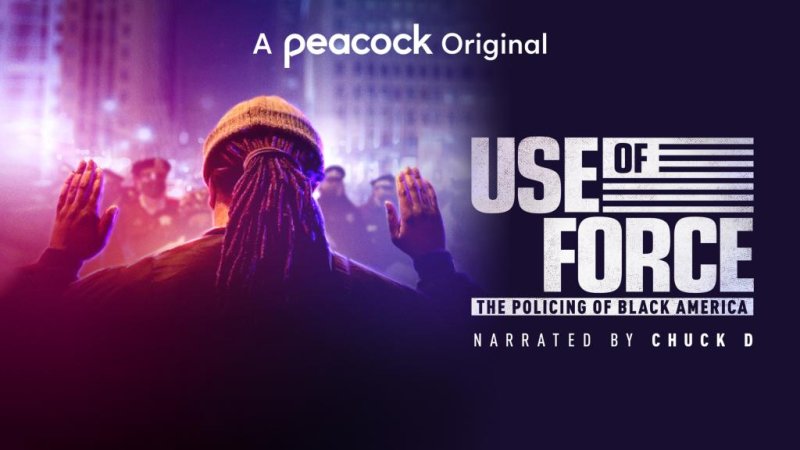 Peacock acquires documentary 'Use of Force: The Policing of Black America'